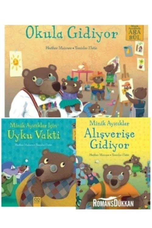 Minik Ayıcıklar Için Uyku Vakti ,okula Gidiyor , Alışverişe Gidiyor (3 Lu Kitap Set )