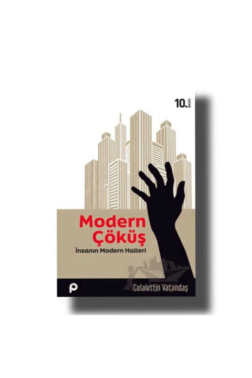 Pınar Yayınları Modern Çöküş İnsanın Modern Halleri