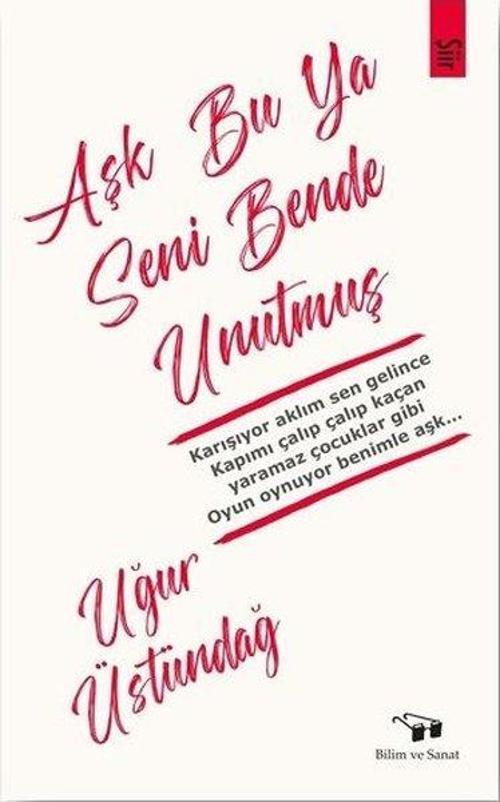 Aşk Bu Ya Seni Bende Unutmuş