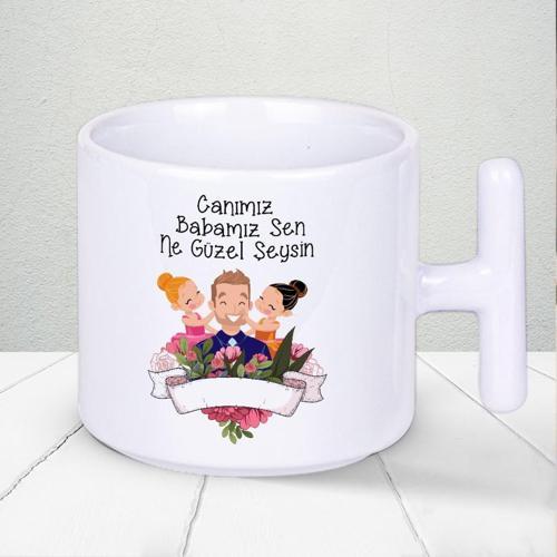 Canım Babamız Sen Ne Güzel Şeysin Yazılı Babalar Günü Hediyelilk T Kupa Bardak