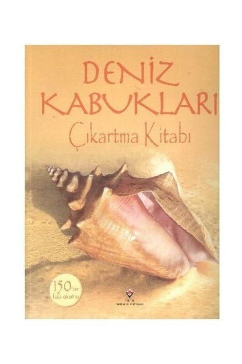 Tübitak Yayınları Tübitak / Deniz Kabukları Çıkartma Kitabı - Graham D.Saunders
