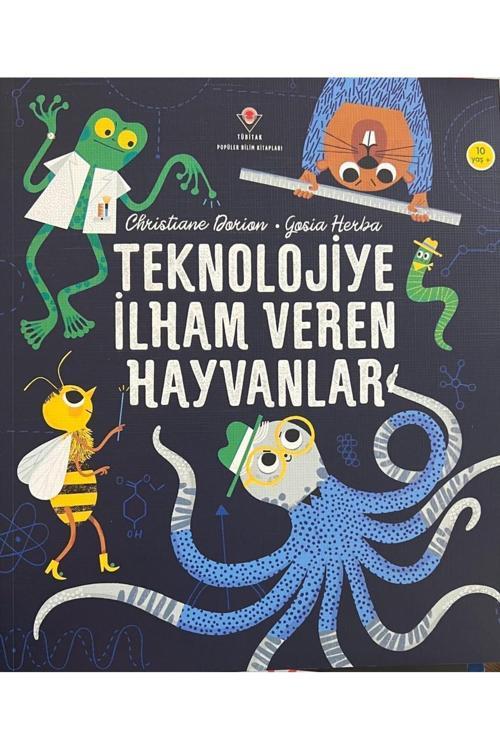 Tübitak Yayınları Teknolojiye İlham Veren Hayvanlar 10+ Yaş