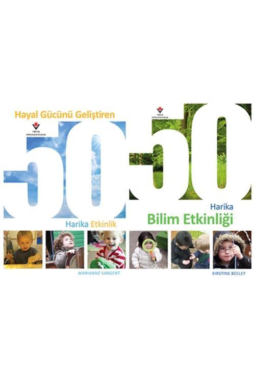 Tübitak Yayınları 50 Harika Bilim Etkinliği &Hayal Gücünü Geliştiren 50 Harika Etkinlik 2 Kitap