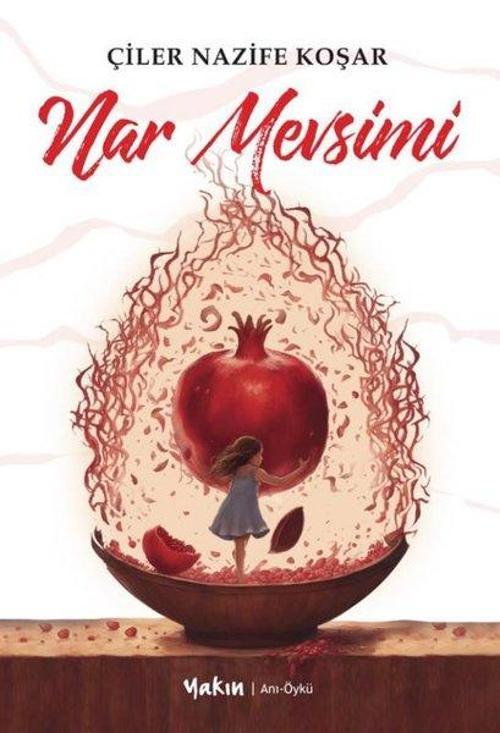 Yakın Kitabevi Nar Mevsimi