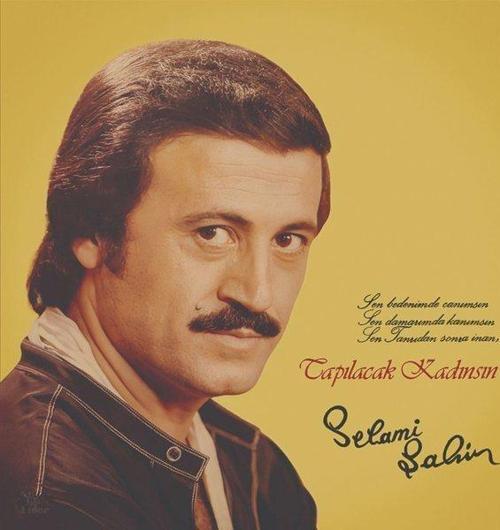 Selami Şahin Tapılacak Kadınsın Plak