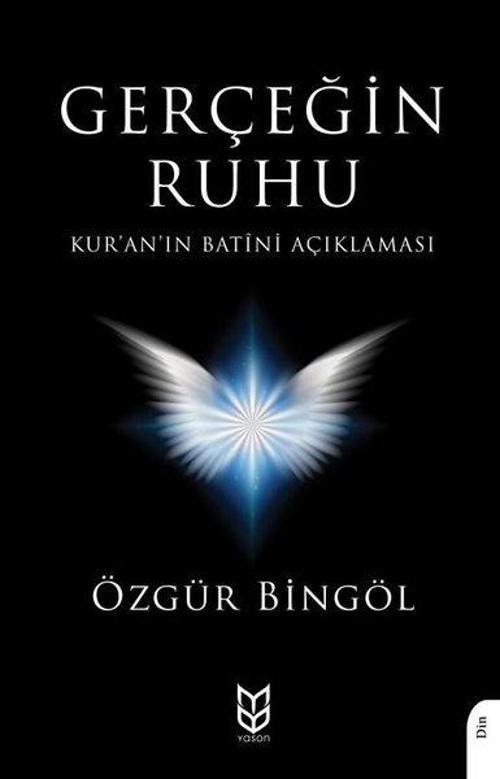 Gerçeğin Ruhu - Kur'an'ın Batini Açıklaması
