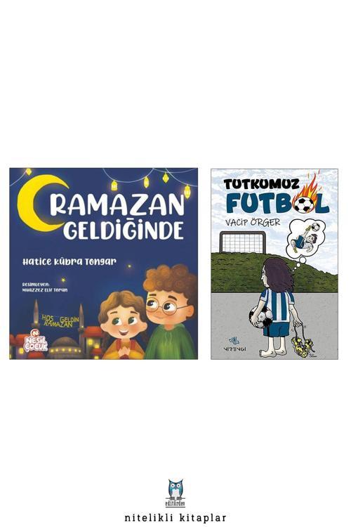 Nirengi Yayınları Ramazan Geldiğinde - Tutkumuz Futbol/Vacip Örger