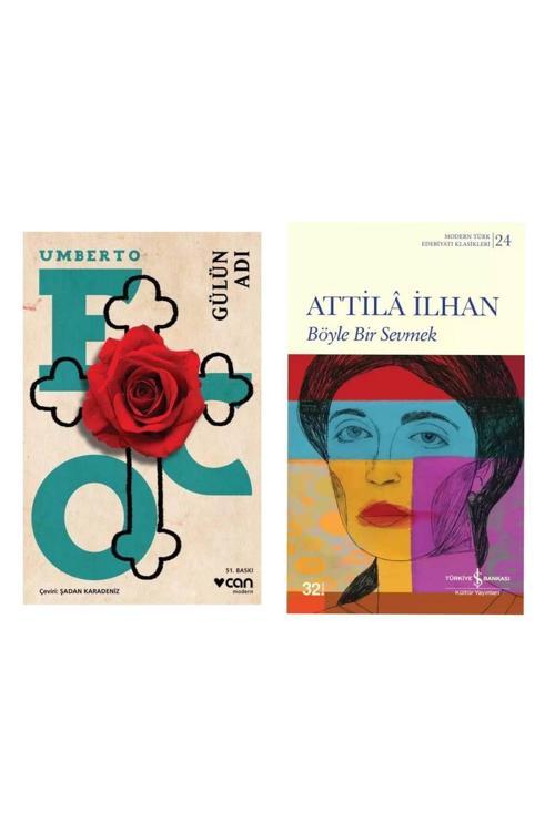 Gülün Adı - Umberto Eco - Böyle Bir Sevmek - Attila İlhan