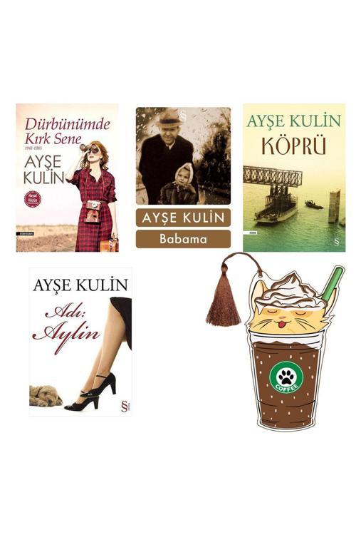 Ayşe Kulin Dürbünümde Kırk Sene -Köprü - Adı Aylin - Babama - Yırtılmaz Kahve Temalı Ayraç Hediye