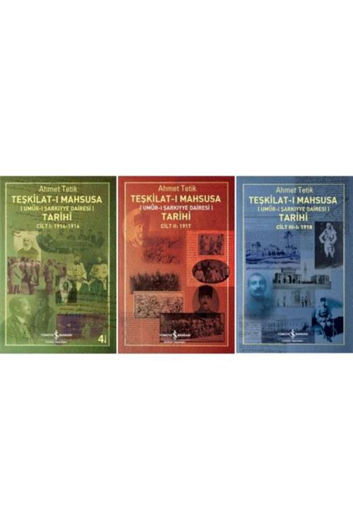 Teşkilat-I Mahsusa Umûr-I Şarkıyye Dairesi Tarihi 1 2 3 Cilt Takım Ahmet Tetik