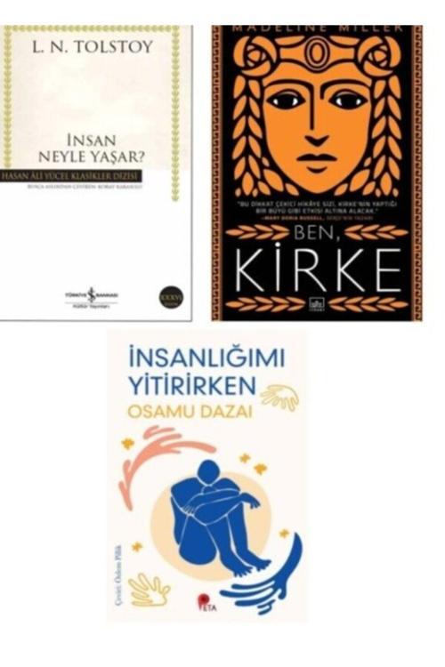 İnsan Neyle Yaşar? - Ben Kirke - İnsanlığımı Yitirirken Hediye