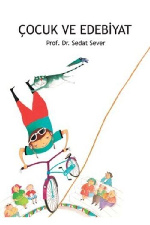 Çocuk Ve Edebiyat Kitabı - Sedat Sever - Tudem Yayınları