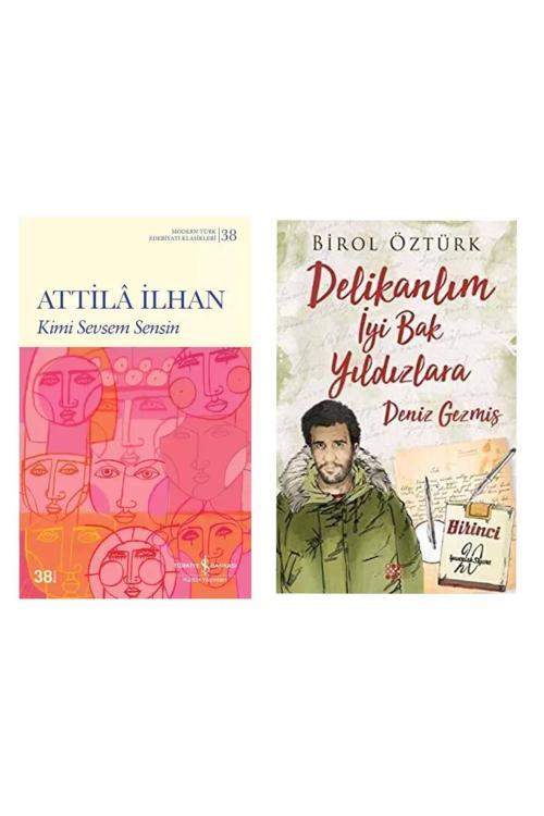 Kimi Sevsem Sensin - Attila İlhan - Deniz Gezmiş : Delikanlım İyi Bak Yıldızlara - Birol Öztürk