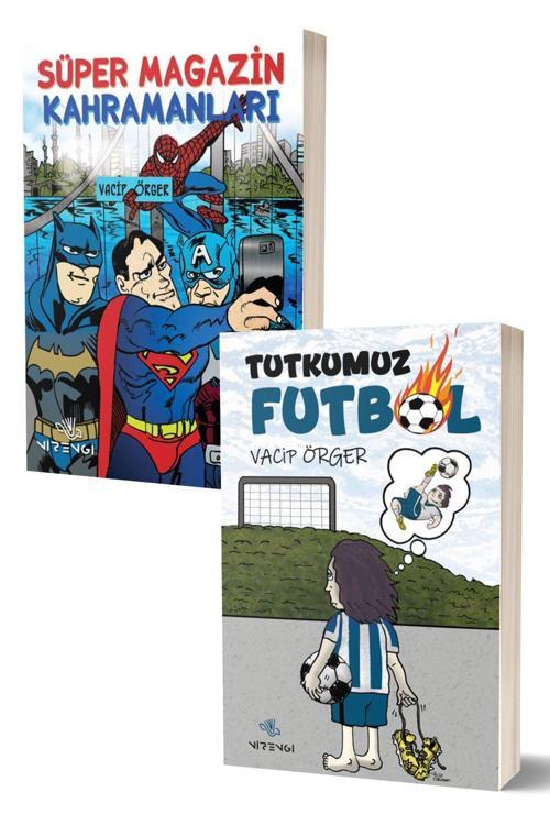Nirengi Yayınları Vacip Örger (Tutkumuz Futbol & Süper Magazin Kahramanları) 2 Kitap Set