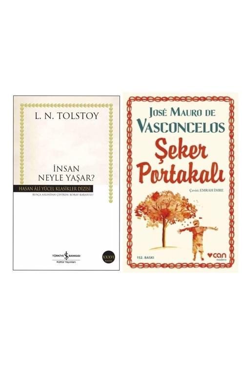 İnsan Neyle Yaşar? L. N. Tolstoy - Şeker Portakalı - Jose Mauro De Vasconcelos