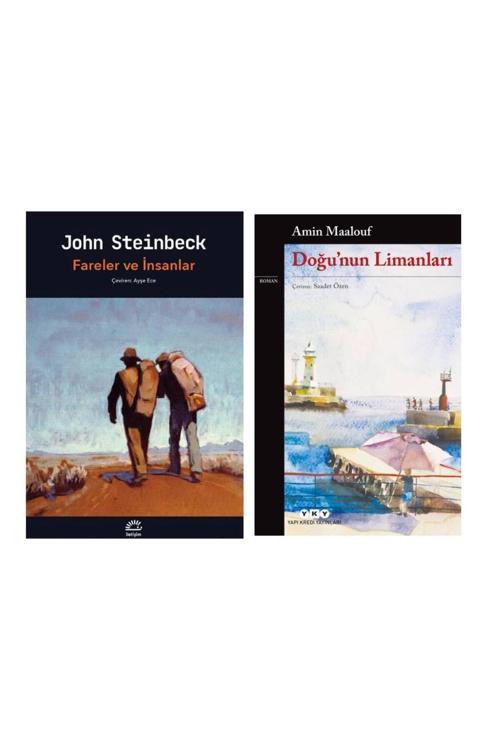 Fareler Ve İnsanlar John Steinbeck - Doğu`Nun Limanları Amin Maalouf