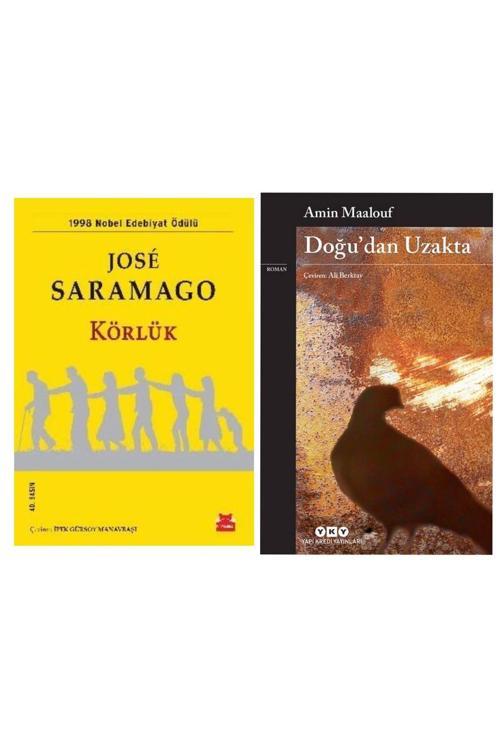 Körlük - Jose Saramago - Doğu’Dan Uzakta - Amin Maalouf
