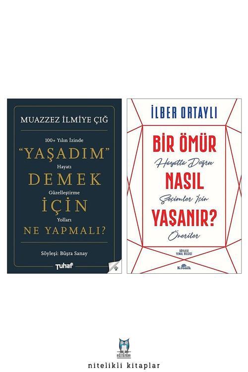 Tuhaf Yayınları Yaşadım Demek İçin Ne Yapmalı? - Bir Ömür Nasıl Yaşanır? /İlber Ortaylı