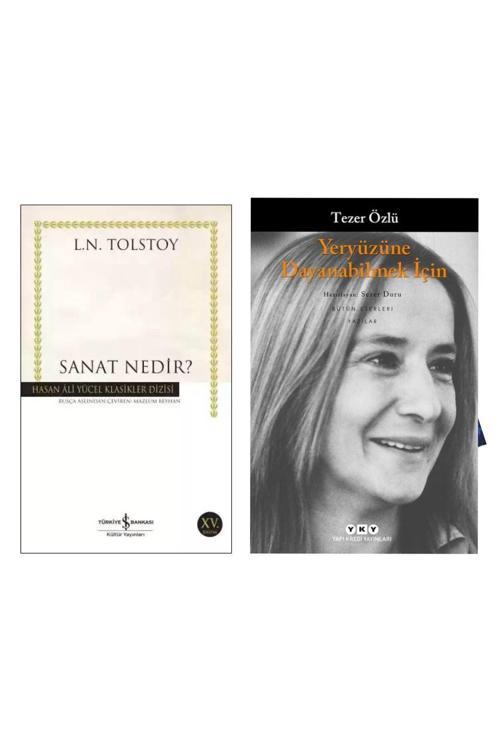 Sanat Nedir ? Yeryüzüne Dayanabilmek İçin - Tezer Özlü