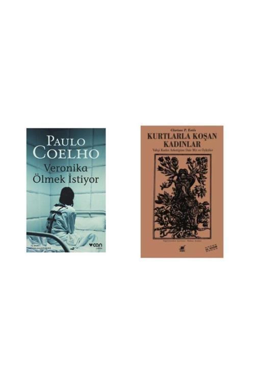 Veronika Ölmek İstiyor - Paulo Coelho - Kurtlarla Koşan Kadınlar - Clarissa Pinkola Estes