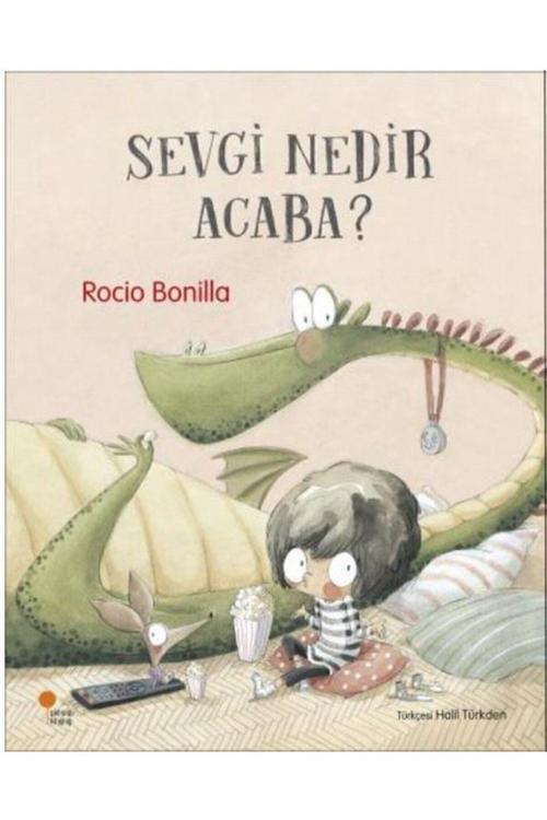Sevgi Nedir Acaba? Rocio Bonilla Kitabı 36 Sayfa Günışığı Kitaplığı