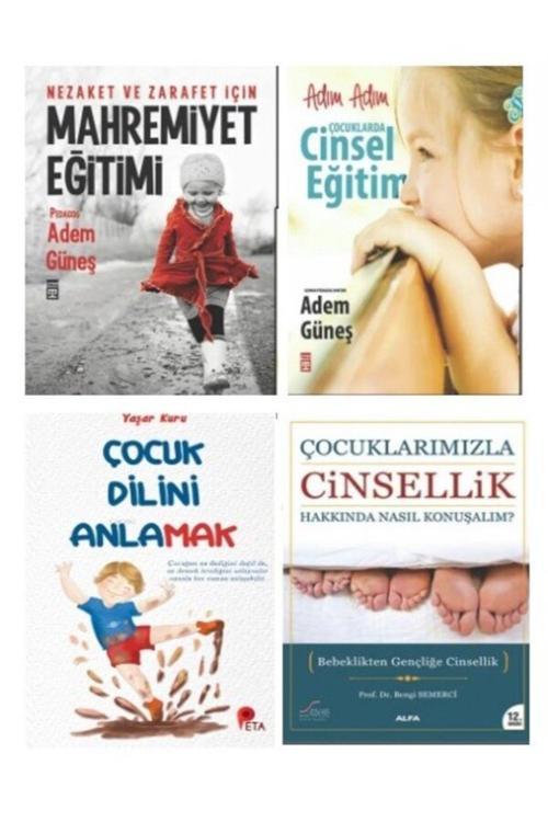 Adem Güneş -Bengi Semerci-Mahremiyet Eğitimi-Adım Adım Çocuklarda Cinsel Eğitim-Çocuk Dilini Anlamak