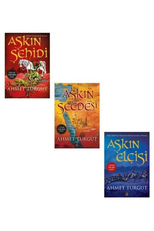 Ahmet Turgut Aşkın Şehidi + Aşkın Secdesi + Aşkın Elçisi Set 3 Kitap