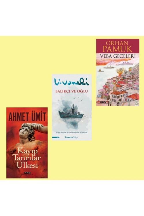 Kayıp Tanrılar Ülkesi Balıkçı Ve Oğlu Veba Geceleri Ahmet Ümit Zülfü Livaneli Orhan Pamuk