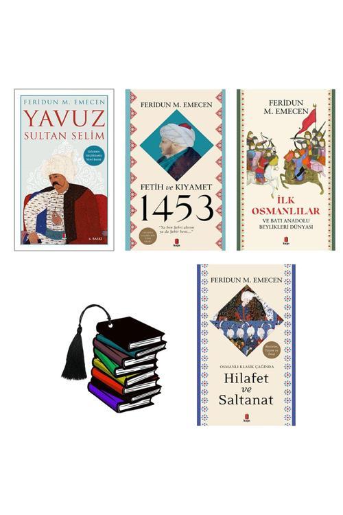 Feridun M Emecen - Yavuz Sultan Selim - Fetih Ve Kıyamet 1453 - Ilk Osmanlılar - Hilafet Ve Saltanat