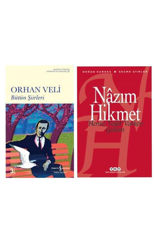 Bütün Şiirleri Orhan Veli - Henüz Vakit Varken Gülüm - Nazım Hikmet Ran