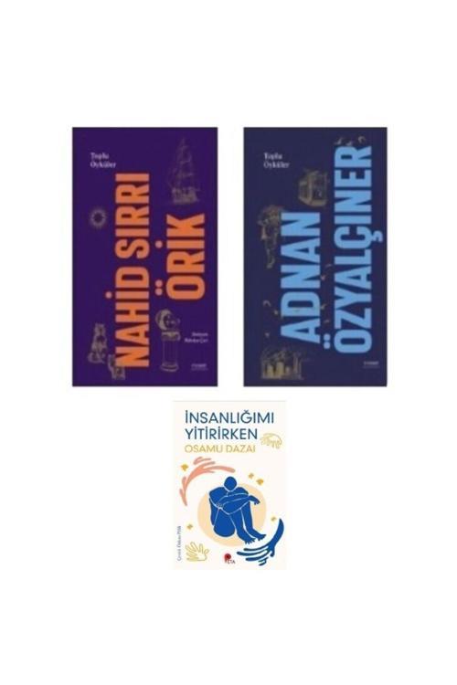 Toplu Öyküler- Nihad Sırrı Örik - Adnan Özyalçıner + İnsanlığımı Yitirirken Hediye