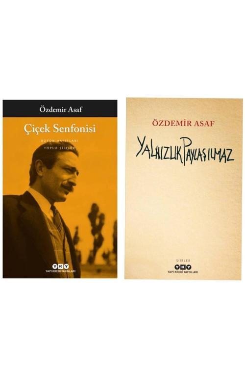 Çiçek Senfonisi - Yalnızlık Paylaşılmaz Özdemir Asaf
