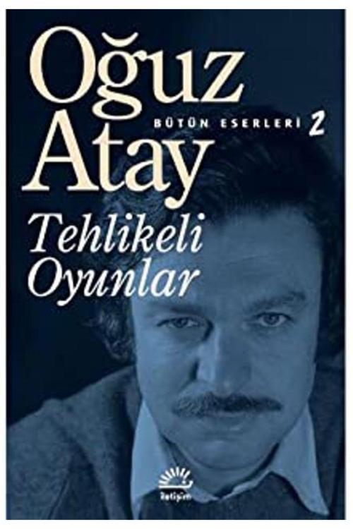 İletişim Yayınları Tehlikeli Oyunlar