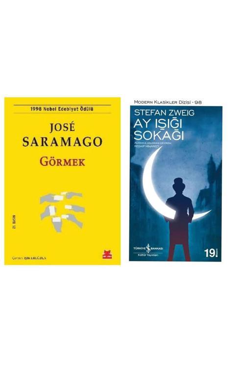 Görmek - Jose Saramago - Ay Işığı Sokağı - Stefan Zweig