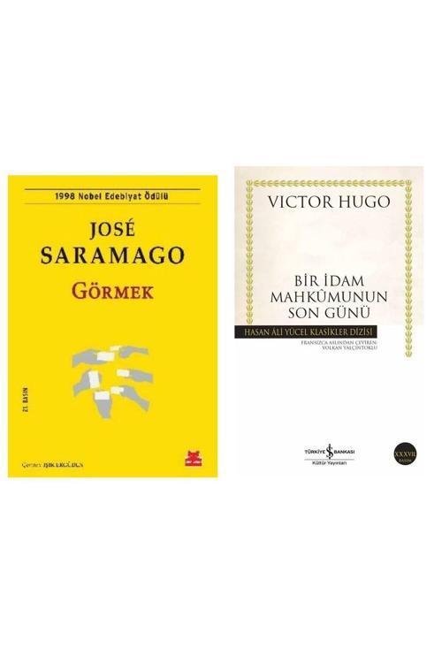 Görmek - Jose Saramago - Bir İdam Mahkumunun Son Günü - Victor Hugo