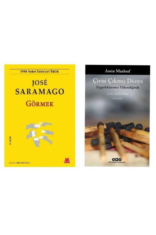 Görmek - Jose Saramago - Çivisi Çıkmış Dünya - Amin Maalouf