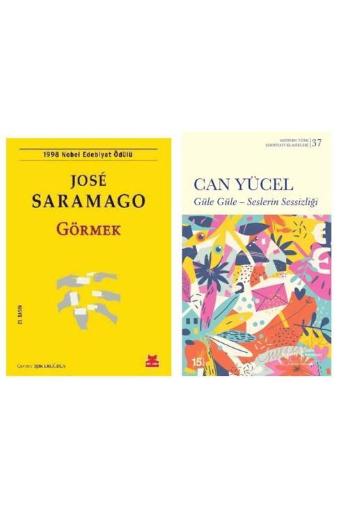Görmek - Jose Saramago - Güle Güle - Seslerin Sessizliği - Can Yücel