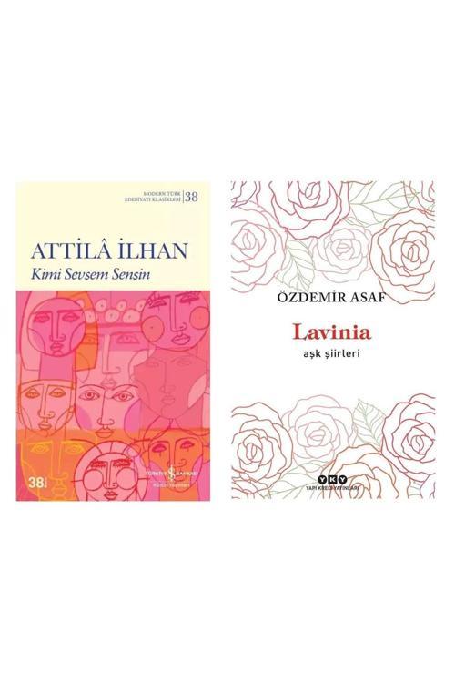 Kimi Sevsem Sensin - Attila İlhan - Lavinia - Aşk Şiirleri - Özdemir Asaf