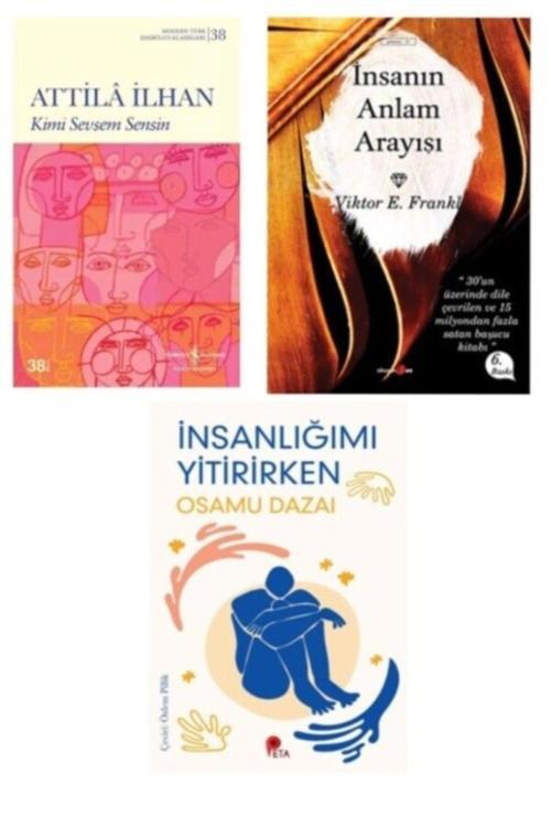 Kimi Sevsem Sensin - İnsanın Anlam Arayışı - İnsanlığımı Yitirirken Hediye