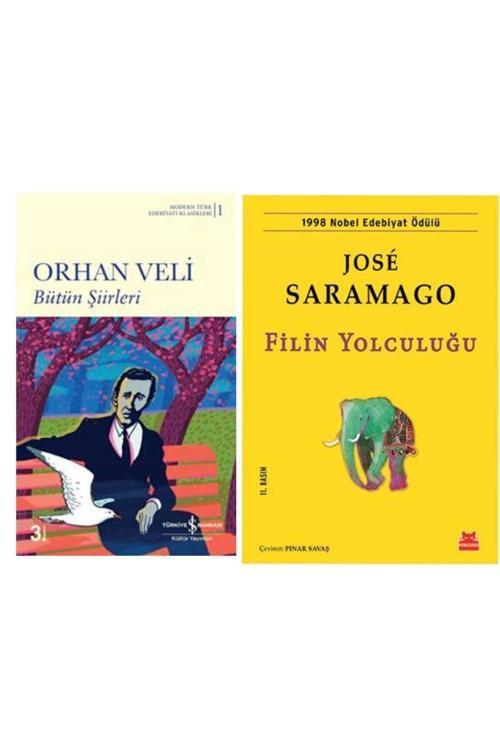 Bütün Şiirleri Orhan Veli Filin Yolculuğu Jose Saramago Orhan Veli Kanık