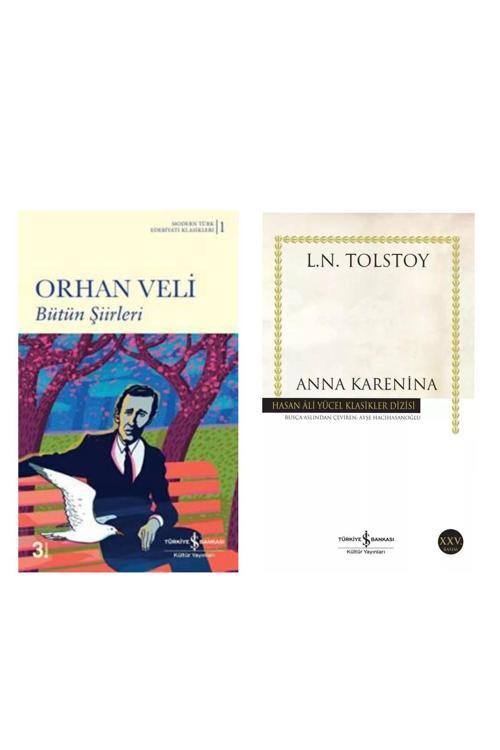 Bütün Şiirleri Orhan Veli - Anna Karenina - Lev Nikolayeviç Tolstoy
