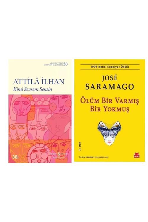Kimi Sevsem Sensin - Attila İlhan - Ölüm Bir Varmış Bir Yokmuş - Jose Saramago