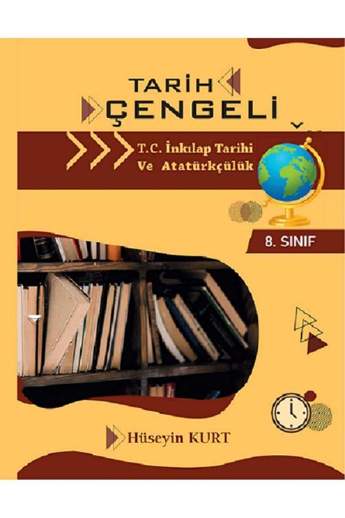 Süreyya Kocadağ Tarih Çengeli 8.Sınıf (T.C. İnkilap Tarihi Ve Atatürkçülük)