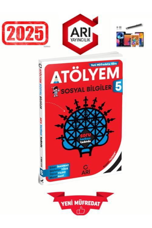 Arı Yayınları 2025 5.Sınıf Atölyem Sosyal %100 Yeni Konu Özetli Soru Bankası+Kalem