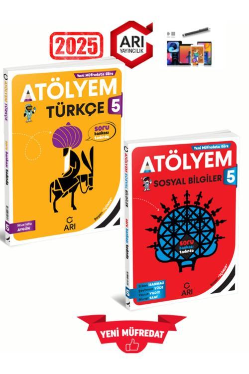 Arı Yayıncılık 2025 5.Sınıf Atölyem Türkçe-Sosyal %100 Yeni Konu Özetli Soru Bankası+Kalem