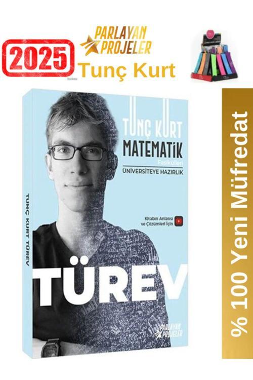 Parlayan Proje 2025 Tunç Kurt Türev Video Anlatımlı Soru Fasikül+Kalemlik