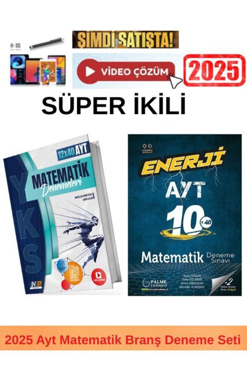 2025 Ayt Matematik 12x40 Deneme+Palme Enerji Ayt Matematik 10x40 Deneme+Kalem