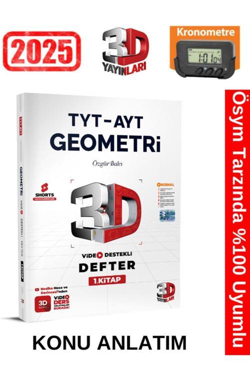 3D Yayınları 2025 TYT AYT Geometri Video Destekli Defter+Kronometre