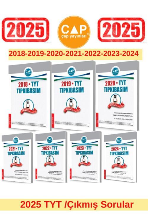 Çap Yayınları 2025 Tyt Sınavı 2018-2019-2020-2021-2022-2023-2024 Tıpkı Basım Çıkmış Sorular