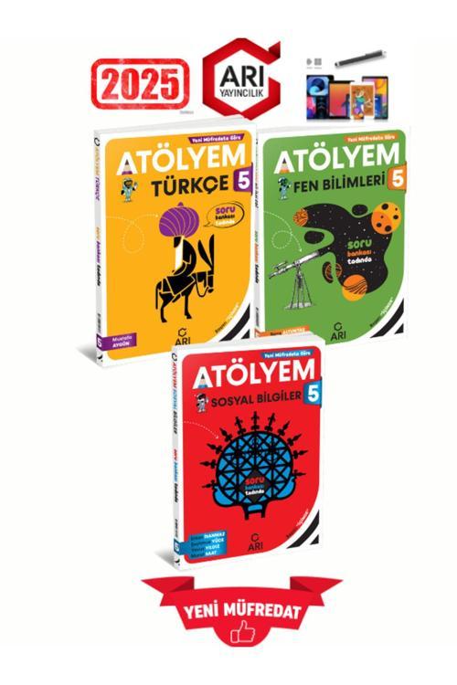 Arı  2025 5.Sınıf Atölyem Türkçe-Fen-Sosyal %100 Yeni Konu Özetli Soru Bankası+Kalem